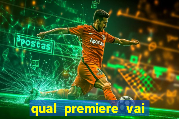 qual premiere vai passar o jogo do bahia